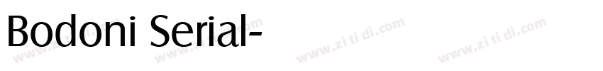 Bodoni Serial字体转换 Bodoni Serial字体转换